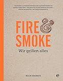 Fire & Smoke: Wir grillen alles fire &amp; smoke-image-Fire &#038; Smoke &#8211; Wir grillen alles von Rich Harris