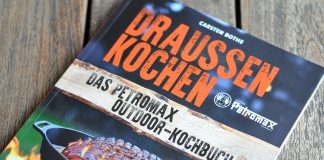Draussen Kochen Das Petromax Outdoor-Kochbuch