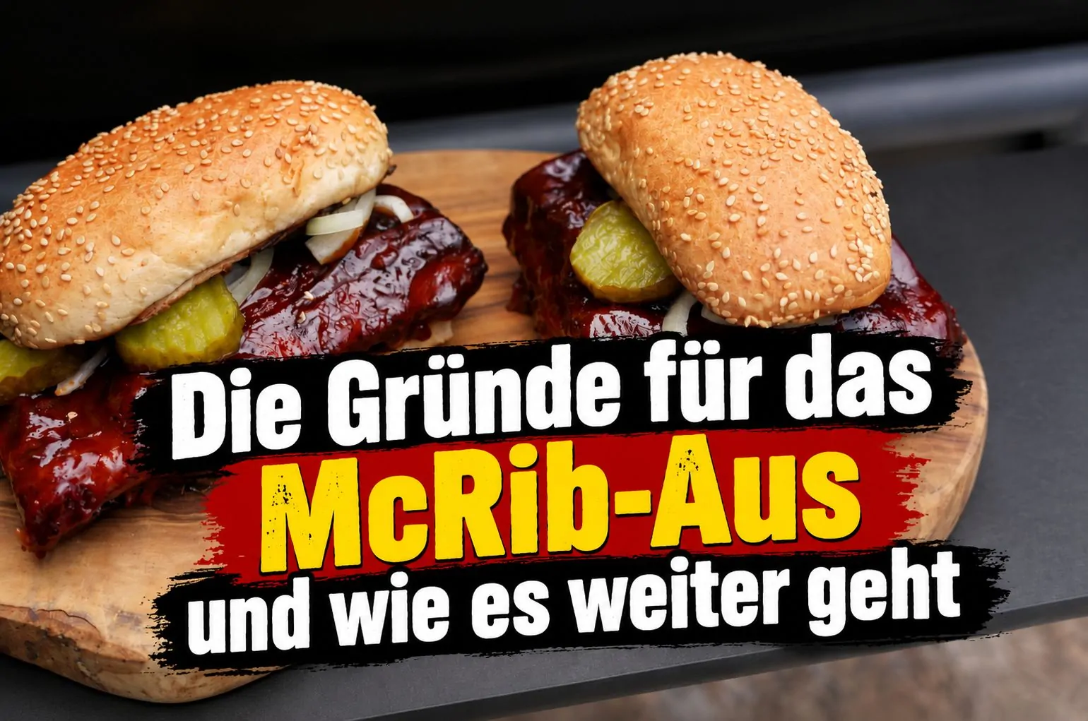 McRib-Aus: Die Hintergründe und wie es weiter geh